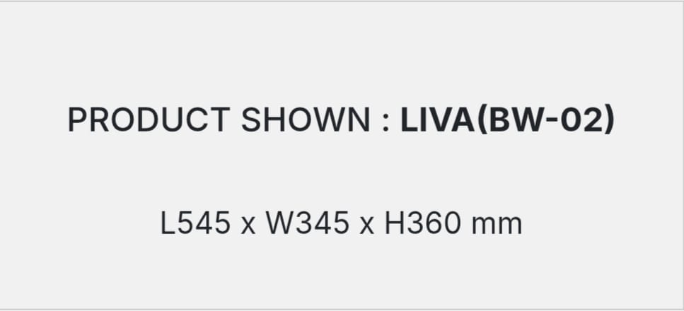 LIVA(BW-02) DETAILS