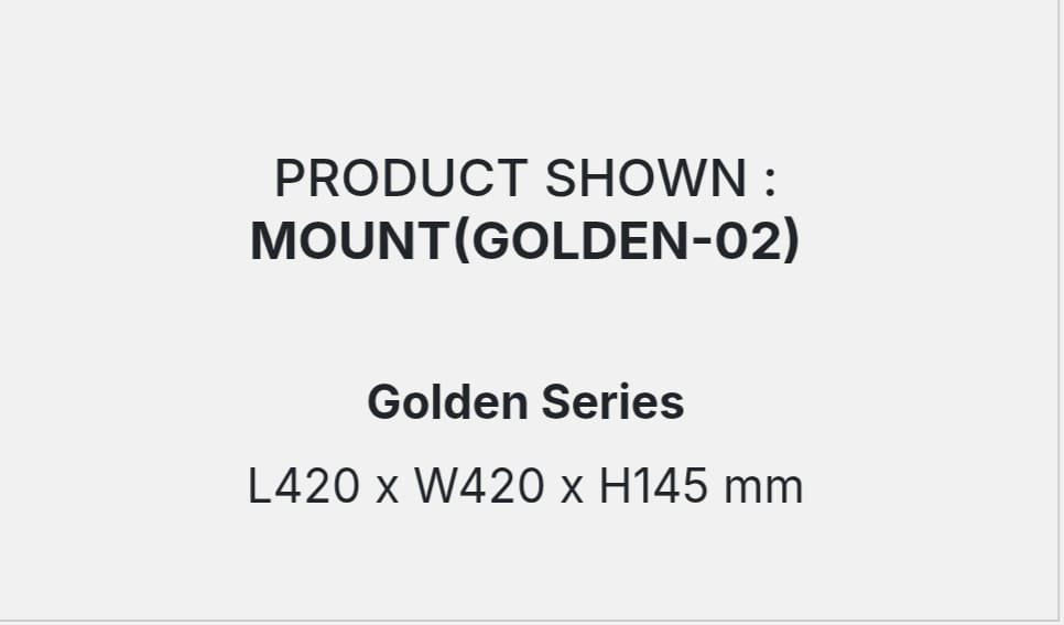 MOUNT(GOLDEN-02) DETAILS